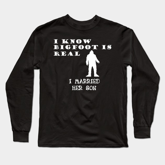 Bigfoot is my Mother in Law Long Sleeve T-Shirt by NordicBadger